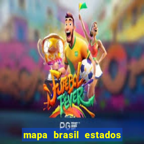 mapa brasil estados e capitais